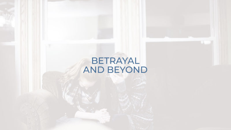 Care - Betrayal and Beyond Support Group