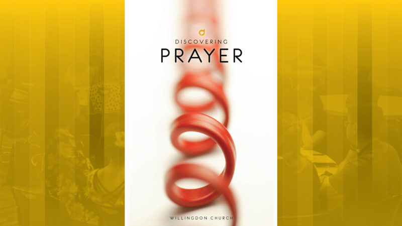 Discovery - Discovering Prayer